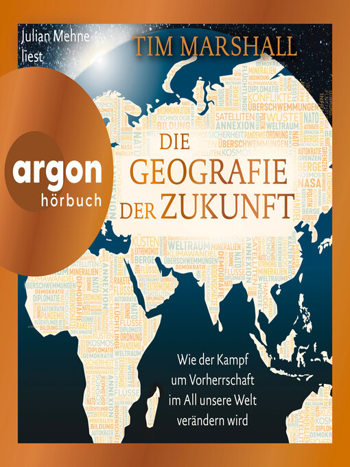 Title details for Die Geografie der Zukunft--Wie der Kampf um Vorherrschaft im All unsere Welt verändern wird (Ungekürzte Lesung) by Tim Marshall - Available